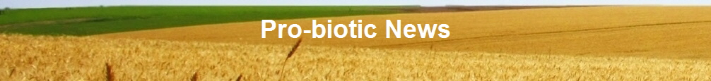 Pro-biotic News